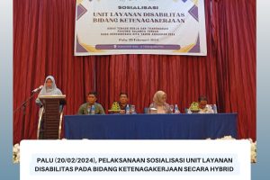 SOSIALISASI LAYANAN UNIT DISABILITAS KETENAGAKERJAAN